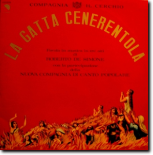 07-gatta cenerentola emi -opera di Roberto DeSimone  con la partecipazione della Nuova compagnia Di Canto Popolare- G.Barra nel ruolo della matrigna,Fausta Vetere  nel ruolo della gatta cenerentola,Patrizio Trampetti nel ruolo della sorellastra,Giovanni Mauriello nel ruolo del monacello,del cuccuruc e del femminello.